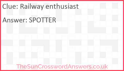 Railway enthusiast Answer