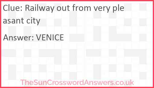 Railway out from very pleasant city Answer