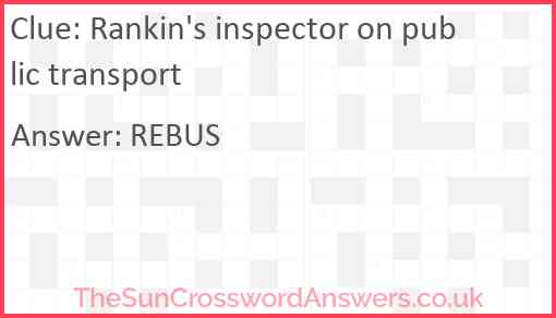 Rankin's inspector on public transport Answer