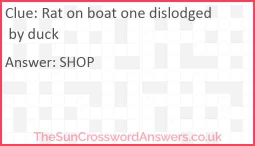 Rat on boat one dislodged by duck Answer