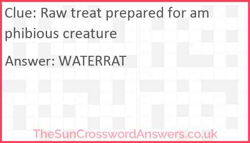 Raw treat prepared for amphibious creature Answer