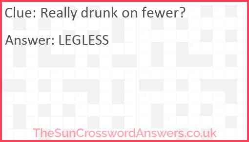 Really drunk on fewer? Answer