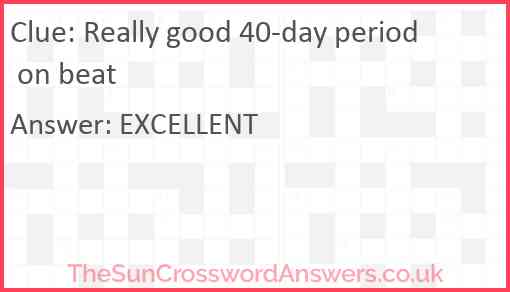 Really good 40-day period on beat Answer