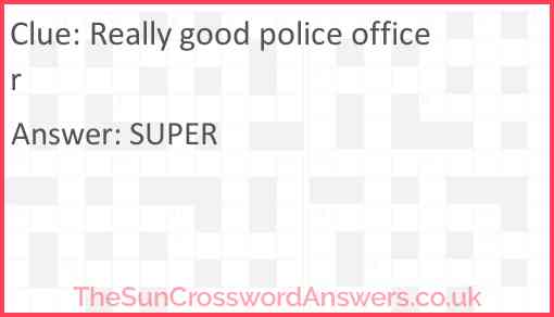 Really good police officer Answer