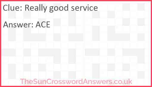 Really good service Answer