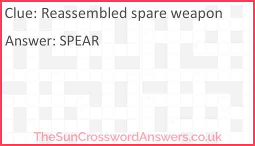 Reassembled spare weapon Answer