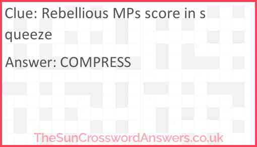 Rebellious MPs score in squeeze Answer