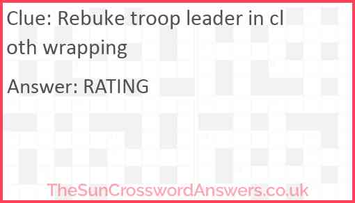 Rebuke troop leader in cloth wrapping Answer