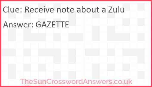 Receive note about a Zulu Answer