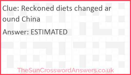 Reckoned diets changed around China Answer