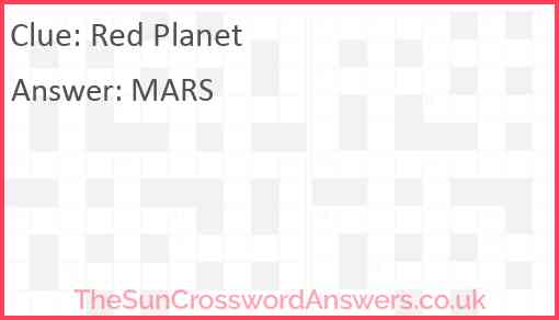 Red Planet crossword clue TheSunCrosswordAnswers co uk