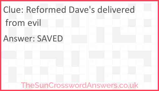 Reformed Dave's delivered from evil Answer
