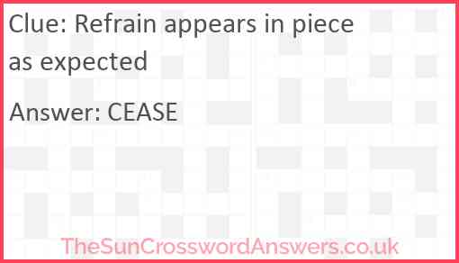 Refrain appears in piece as expected Answer