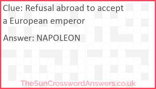 Refusal abroad to accept a European emperor Answer