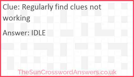 Regularly find clues not working Answer