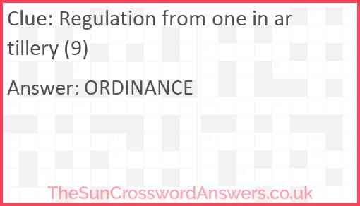 Regulation from one in artillery (9) Answer