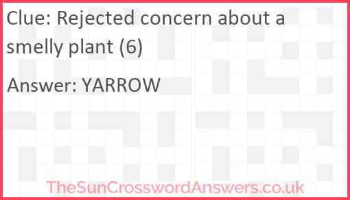 Rejected concern about a smelly plant (6) Answer