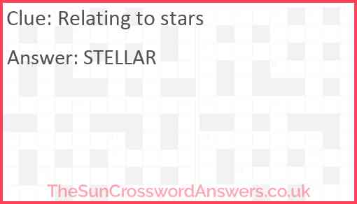 Relating to stars crossword clue TheSunCrosswordAnswers co uk