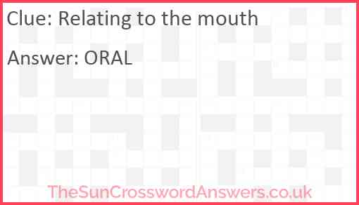 Relating to the mouth Answer