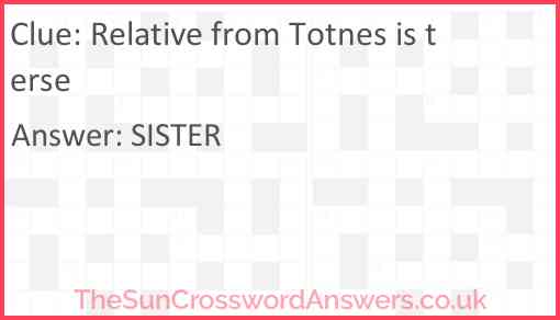 Relative from Totnes is terse Answer