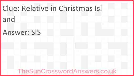Relative in Christmas Island Answer