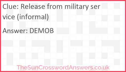 Release from military service (informal) Answer