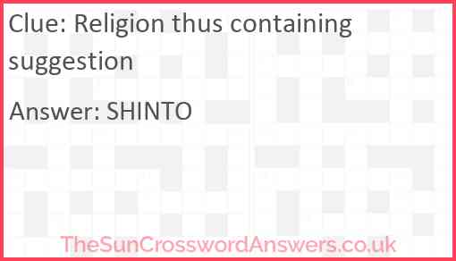 Religion thus containing suggestion Answer