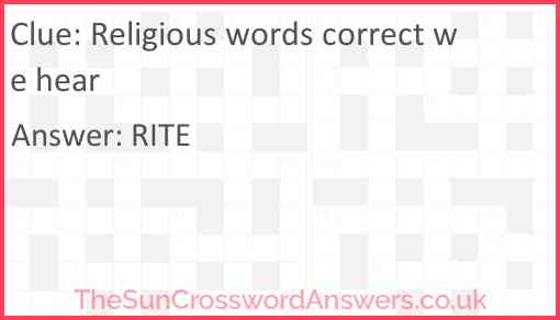 Religious words correct we hear Answer