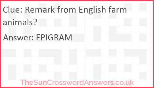 Remark from English farm animals? Answer