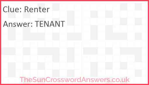 Renter crossword clue TheSunCrosswordAnswers co uk