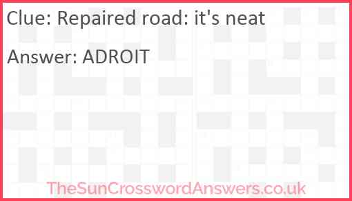 Repaired road: it's neat Answer
