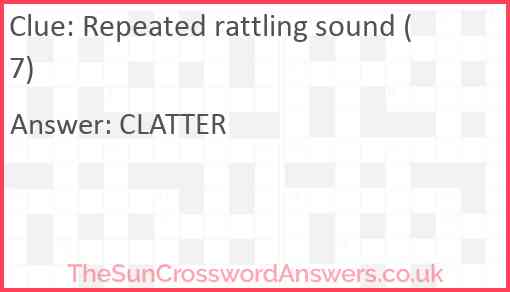 Repeated rattling sound (7) Answer