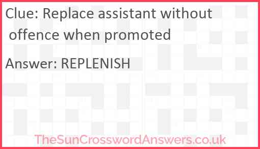 Replace assistant without offence when promoted Answer