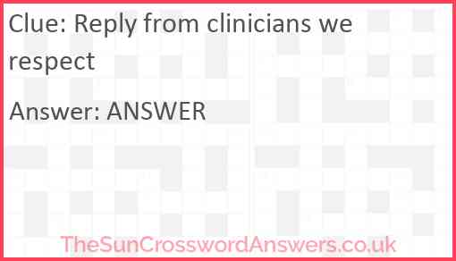 Reply from clinicians we respect Answer