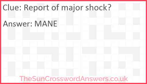 Report of major shock? Answer
