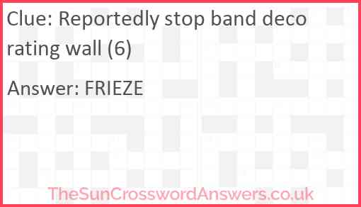 Reportedly stop band decorating wall (6) Answer