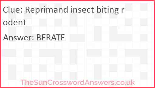 Reprimand insect biting rodent Answer