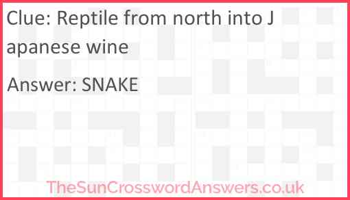 Reptile from north into Japanese wine Answer