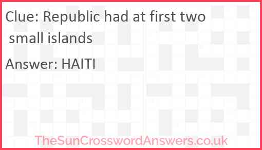 Republic had at first two small islands Answer