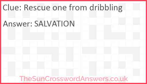 Rescue one from dribbling Answer