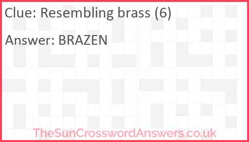 Resembling brass (6) Answer