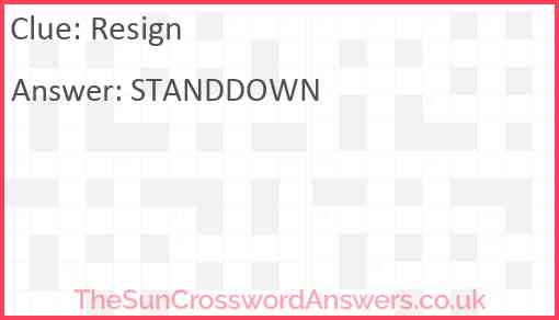 Resign crossword clue TheSunCrosswordAnswers co uk Resign crossword clue TheSunCrosswordAnswers co uk