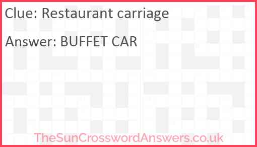 Restaurant carriage Answer
