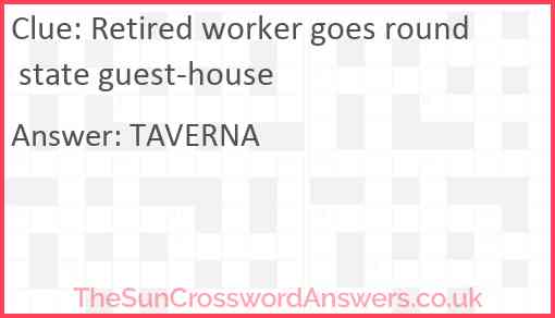 Retired worker goes round state guest-house Answer