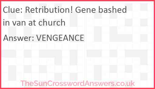 Retribution! Gene bashed in van at church Answer