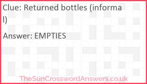 Returned bottles (informal) Answer