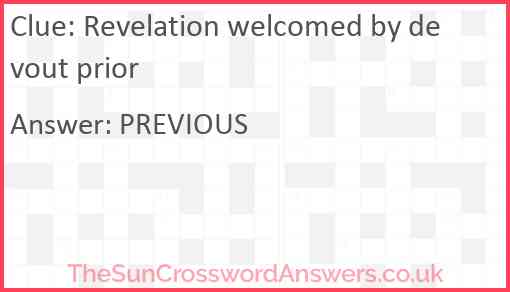 Revelation welcomed by devout prior Answer