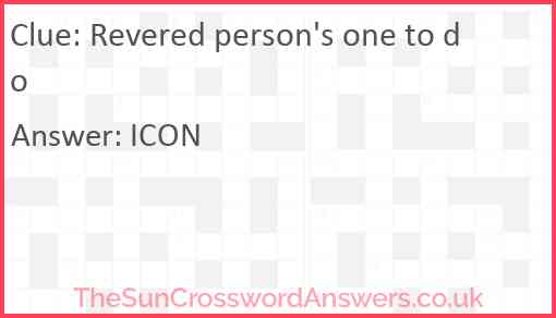 Revered person's one to do Answer