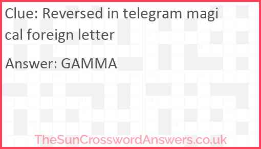 Reversed in telegram magical foreign letter Answer