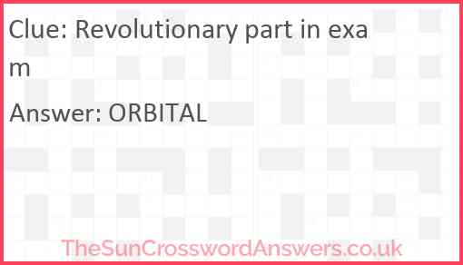 Revolutionary part in exam Answer
